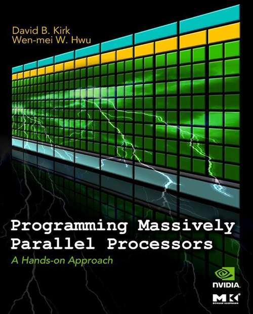 Book cover of Programming Massively Parallel Processors: A Hands-on Approach (3)
