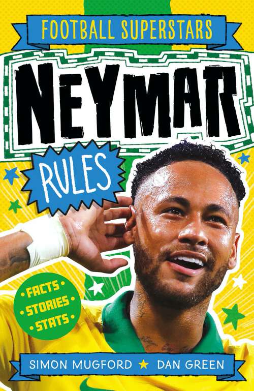 Book cover of Neymar Rules (Football Superstars #21)