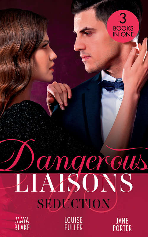 Book cover of Dangerous Liaisons: His Mistress By Blackmail / Blackmailed Down The Aisle / His Merciless Marriage Bargain (ePub edition) (Harlequin Ser.)