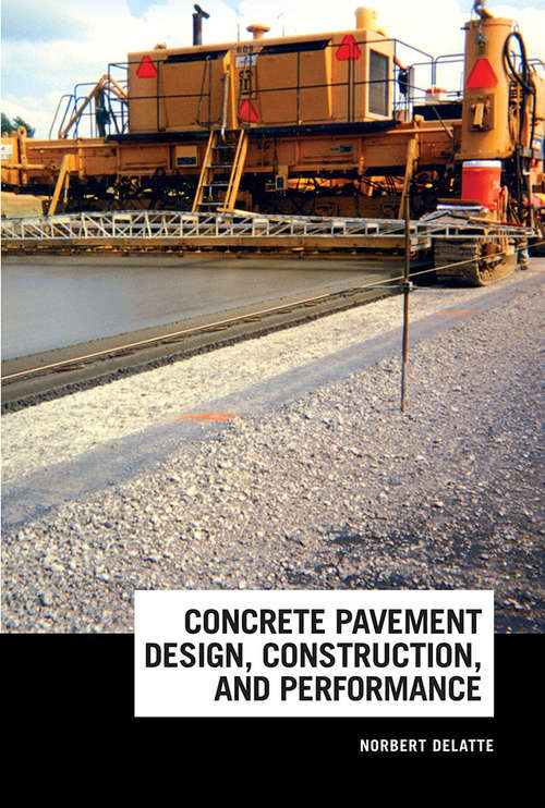 Book cover of Concrete Pavement Design, Construction, and Performance