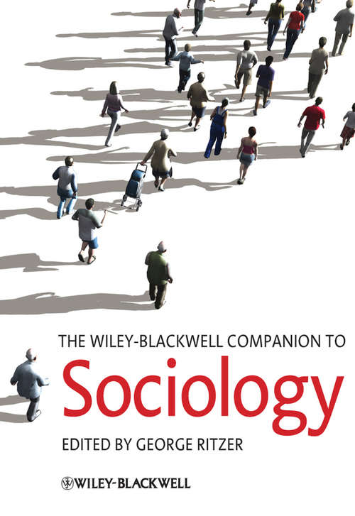 Book cover of The Wiley-Blackwell Companion to Sociology: Classical Social Theorists (2) (Wiley Blackwell Companions to Sociology #36)
