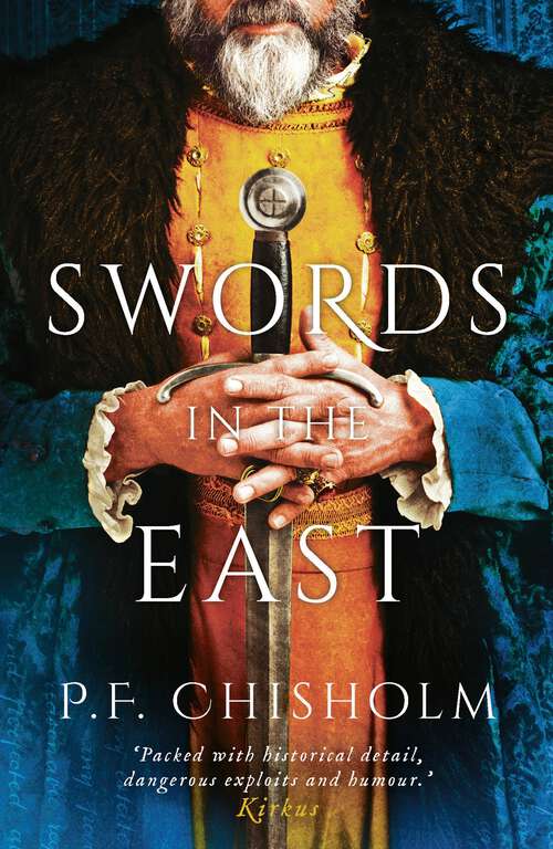 Book cover of Swords in the East (Sir Robert Carey Mysteries Omnibus #3)