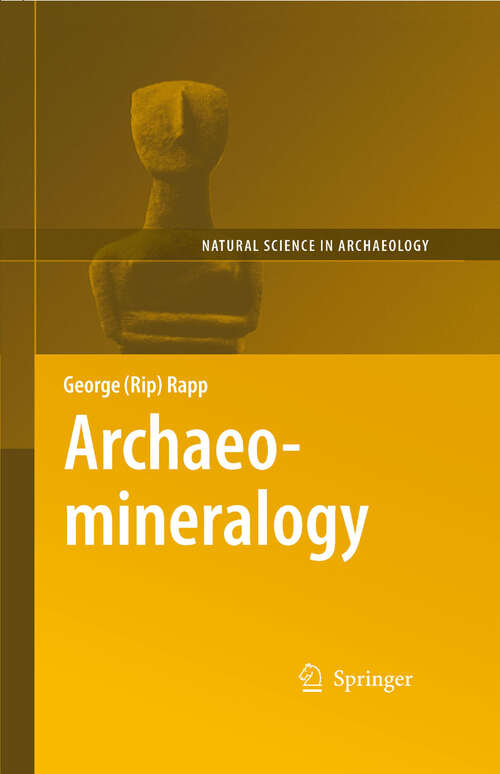Book cover of Archaeomineralogy (2nd ed. 2009) (Natural Science in Archaeology)