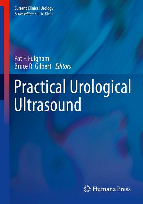 Book cover of Practical Urological Ultrasound (2013) (Current Clinical Urology)
