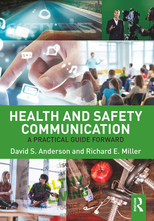 Book cover of Health and Safety Communication: A Practical Guide Forward