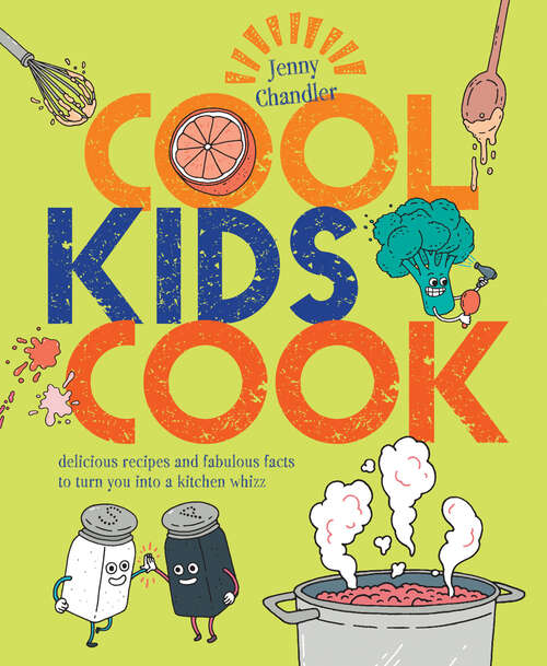 Book cover of Cool Kids Cook (ePub edition)