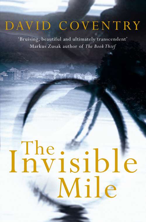 Book cover of The Invisible Mile