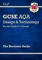 Book cover of New Grade 9-1 GCSE Design & Technology AQA Revision Guide (PDF)