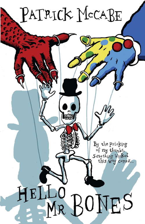 Book cover of Hello Mr Bones: (Hello and Goodbye: Hello)