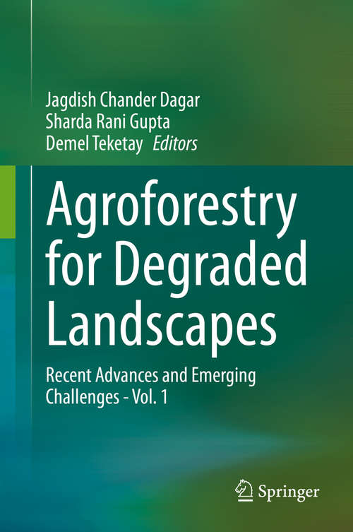 Book cover of Agroforestry for Degraded Landscapes: Recent Advances and Emerging Challenges - Vol.1 (1st ed. 2020)