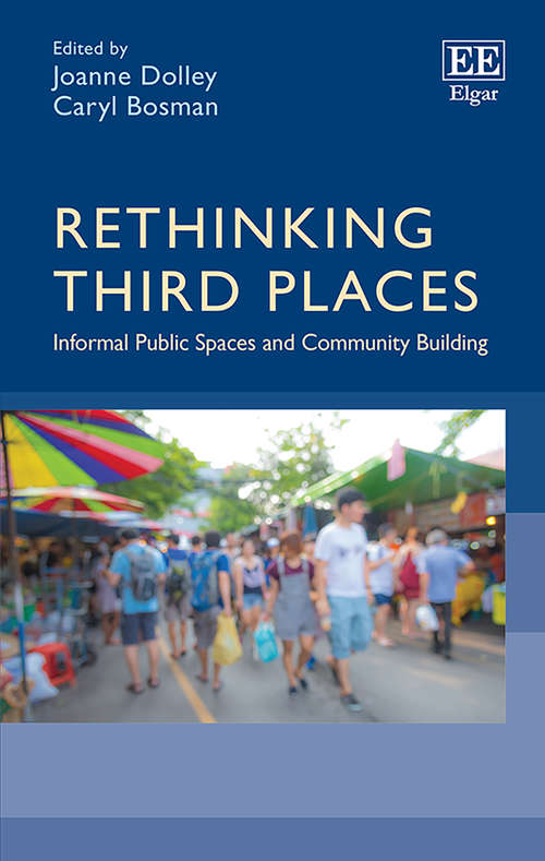 Book cover of Rethinking Third Places: Informal Public Spaces and Community Building