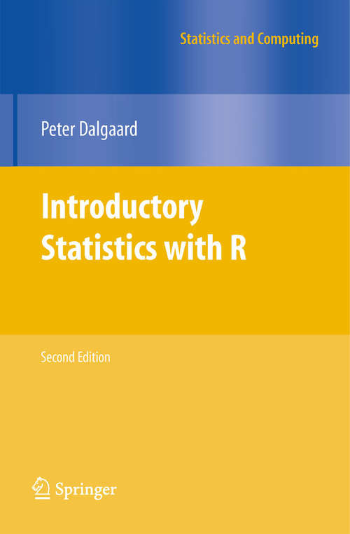 Book cover of Introductory Statistics with R (2nd ed. 2008) (Statistics and Computing)