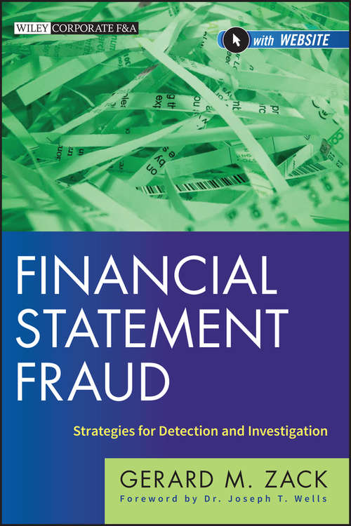 Book cover of Financial Statement Fraud: Strategies for Detection and Investigation (Wiley Corporate F&A)