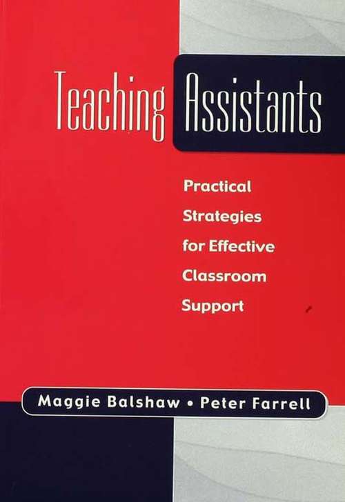 Book cover of Teaching Assistants: Practical Strategies for Effective Classroom Support
