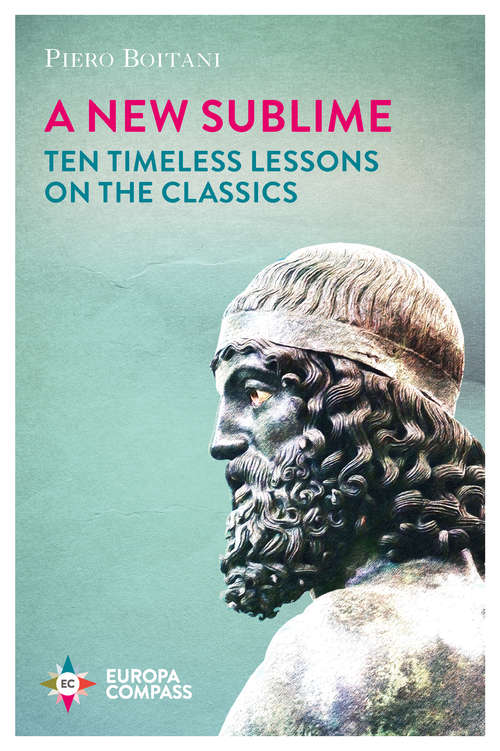 Book cover of A New Sublime: Ten Timeless Lessons on the Classics