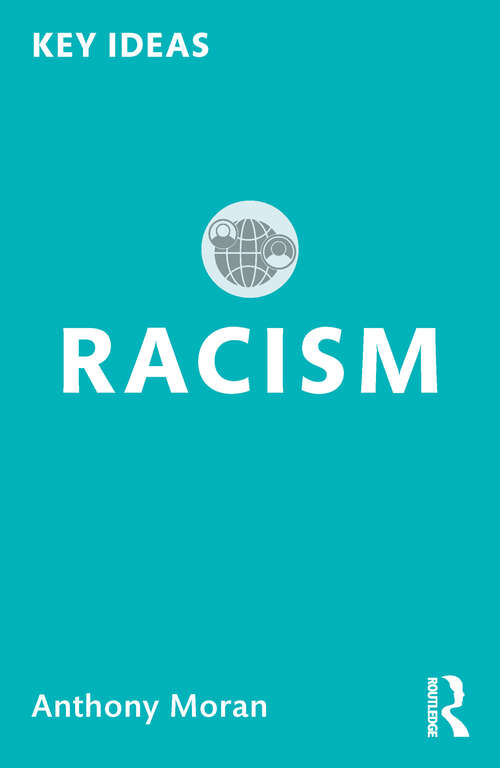 Book cover of Racism (Key Ideas)