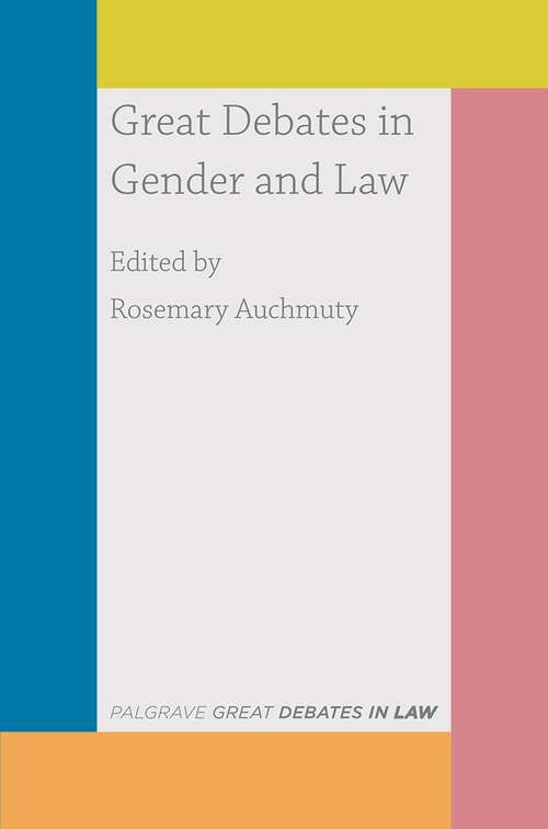 Book cover of Great Debates in Gender and Law (Great Debates in Law)