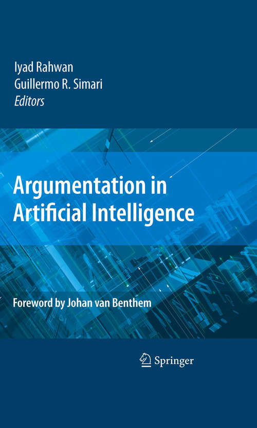 Book cover of Argumentation in Artificial Intelligence (2009)