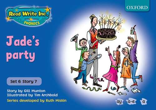 Book cover of Read Write Inc. Phonics, Blue Set 6, Story 7: Jade's Party (PDF)