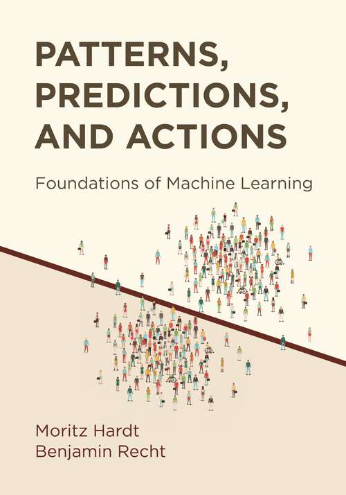 Book cover of Patterns, Predictions, and Actions: Foundations of Machine Learning