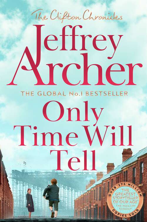Book cover of Only Time Will Tell (The Clifton Chronicles #1)