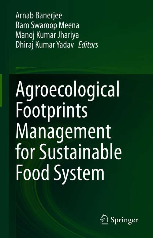 Book cover of Agroecological Footprints Management for Sustainable Food System (1st ed. 2021)