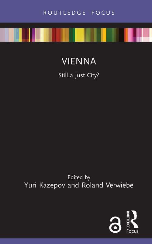 Book cover of Vienna: Still a Just City? (Built Environment City Studies)