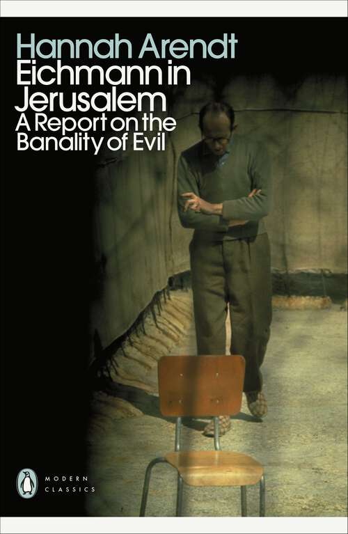 Book cover of Eichmann in Jerusalem: Ein Bericht Von Der Banalität Des Bösen (Palabra En El Tiempo Ser.: Vol. 271)
