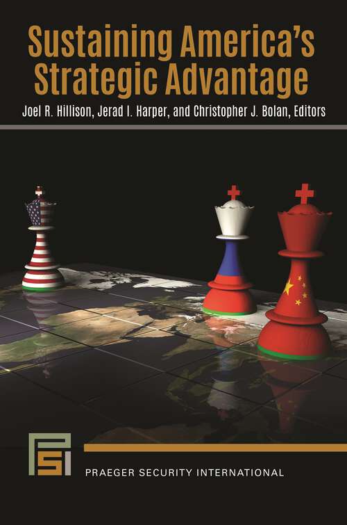 Book cover of Sustaining America's Strategic Advantage (Praeger Security International)