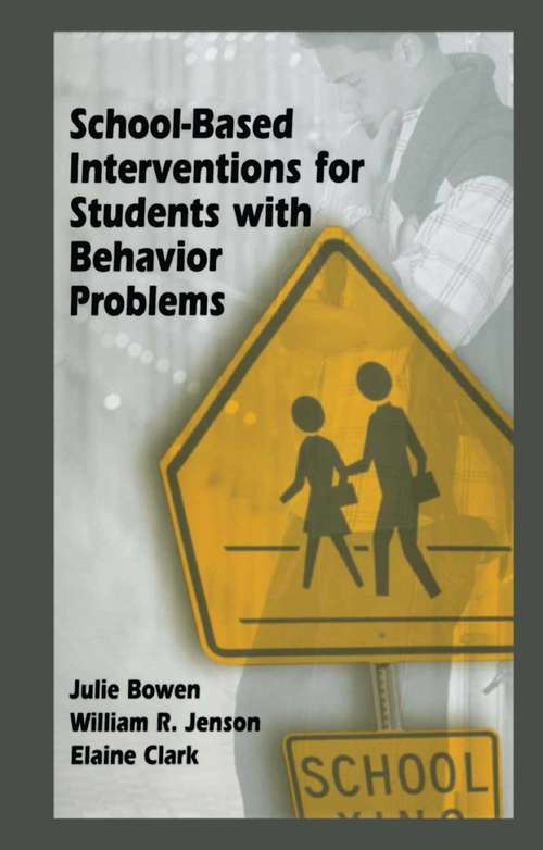 Book cover of School-Based Interventions for Students with Behavior Problems (2004)
