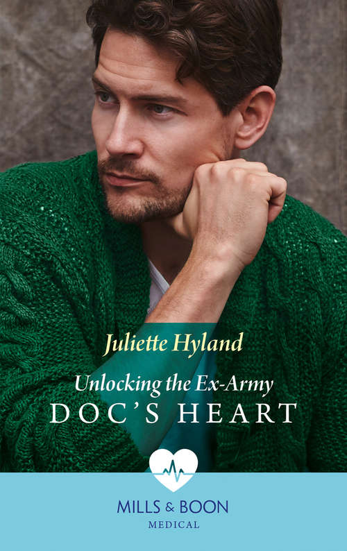 Book cover of Unlocking The Ex-Army Doc's Heart (ePub edition) (Mills And Boon Medical Ser.)