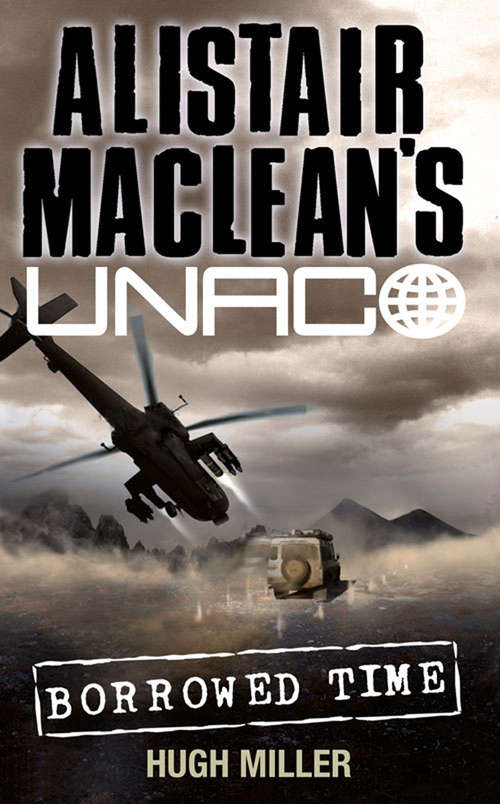 Book cover of Borrowed Time (ePub edition) (Alistair MacLean’s UNACO)