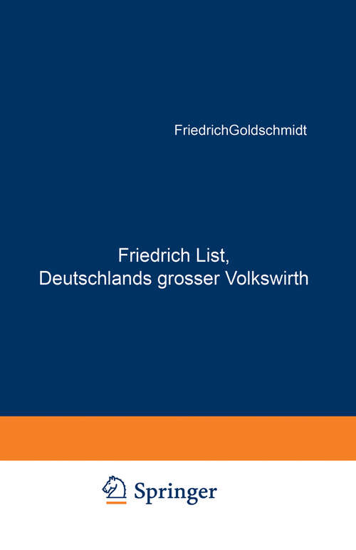 Book cover of Friedrich List, Deutschlands grosser Volkswirth (1878)