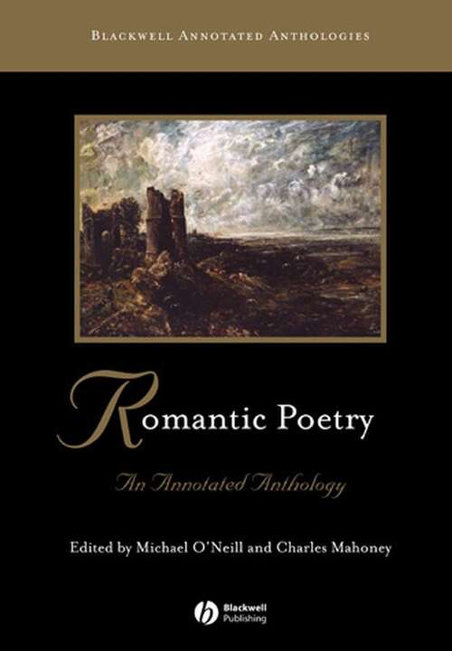 Book cover of Romantic Poetry: An Annotated Anthology (pdf) (Blackwell Annotated Anthologies Ser. #5)