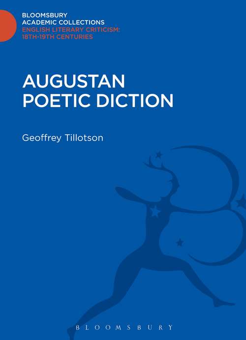Book cover of Augustan Poetic Diction (Bloomsbury Academic Collections: English Literary Criticism)