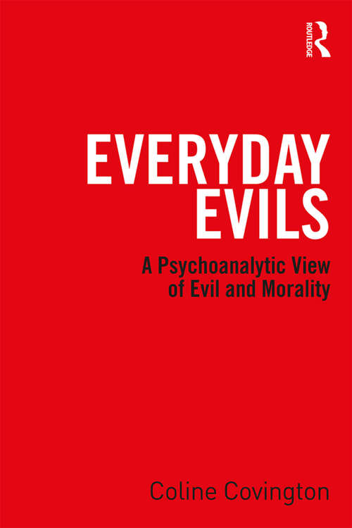 Book cover of Everyday Evils: A psychoanalytic view of evil and morality
