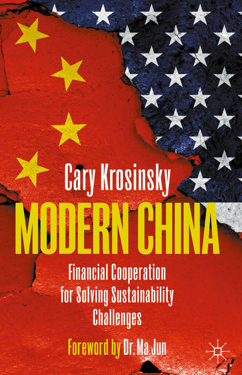 Book cover of Modern China: Financial Cooperation for Solving Sustainability Challenges (1st ed. 2020)