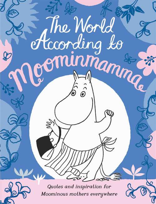 Book cover of The World According to Moominmamma