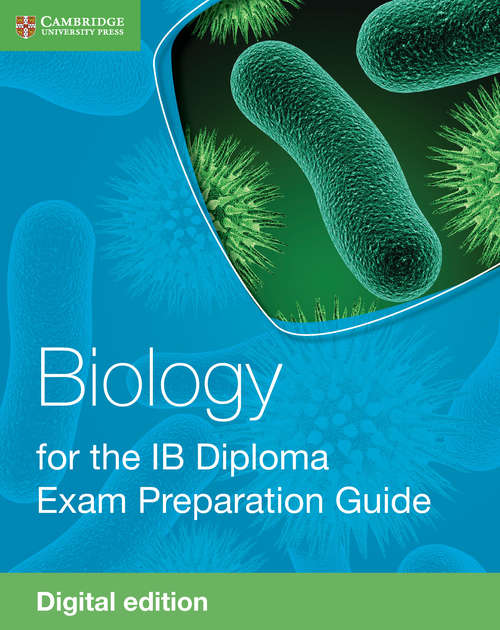 Book cover of Biology for the IB Diploma Exam Preparation Guide Digital Edition (IB Diploma)