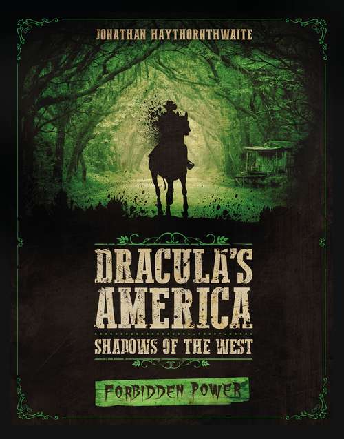 Book cover of Dracula's America: Forbidden Power (Dracula's America)