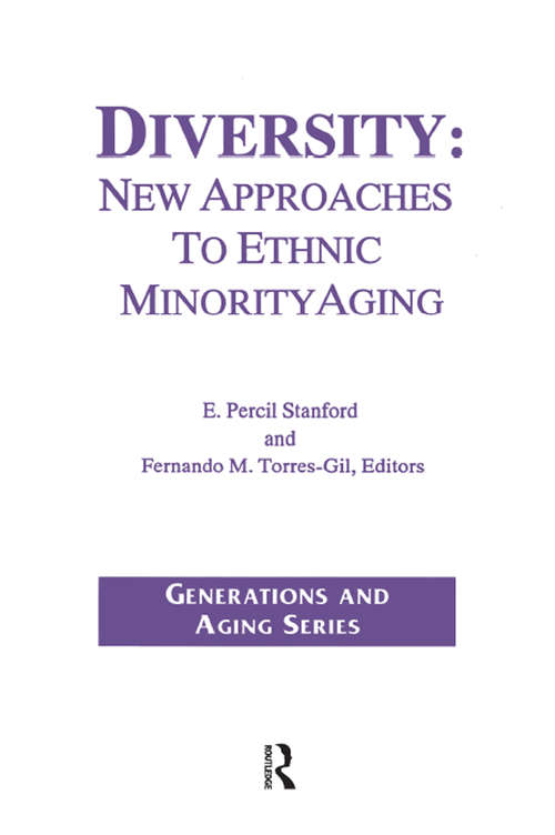 Book cover of Diversity: New Approaches to Ethnic Minority Aging