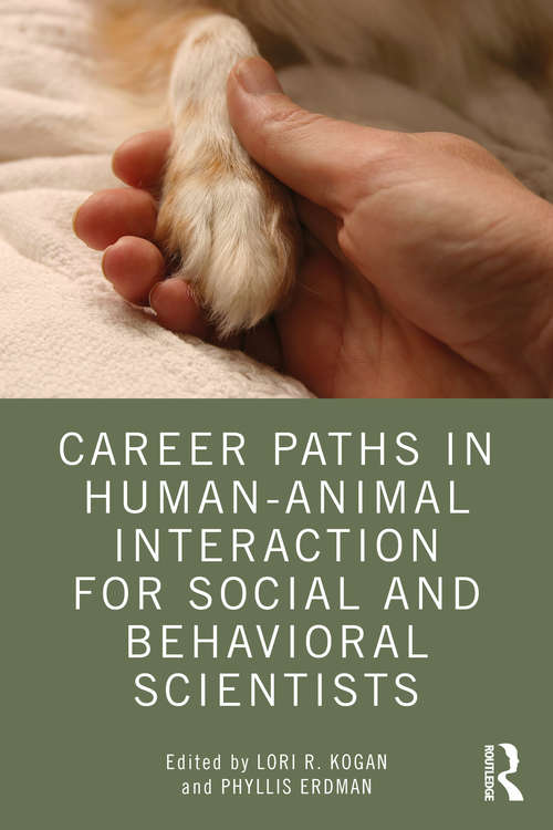 Book cover of Career Paths in Human-Animal Interaction for Social and Behavioral Scientists