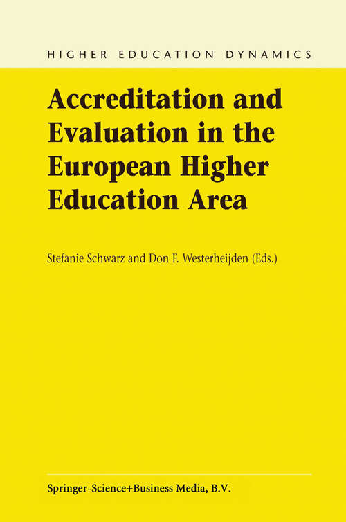 Book cover of Accreditation and Evaluation in the European Higher Education Area (2004) (Higher Education Dynamics #5)