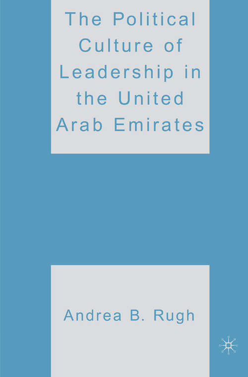 Book cover of The Political Culture of Leadership in the United Arab Emirates (2007)