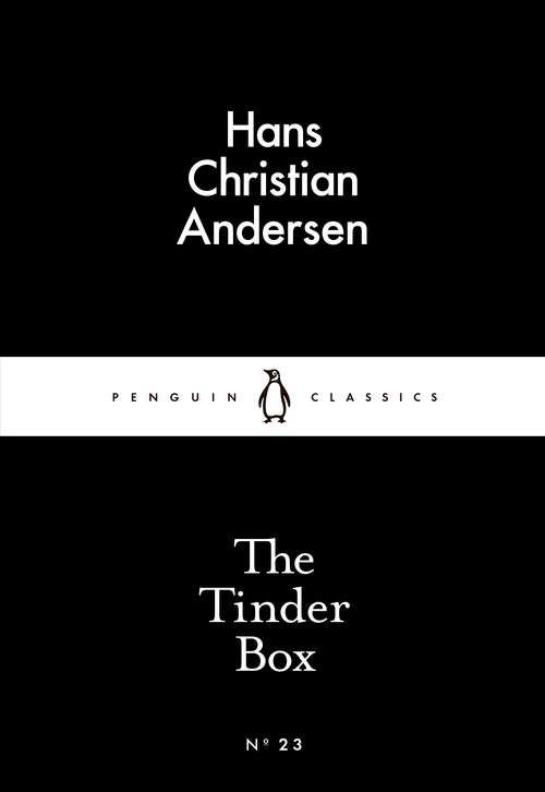 Book cover of The Tinderbox (Penguin Little Black Classics)
