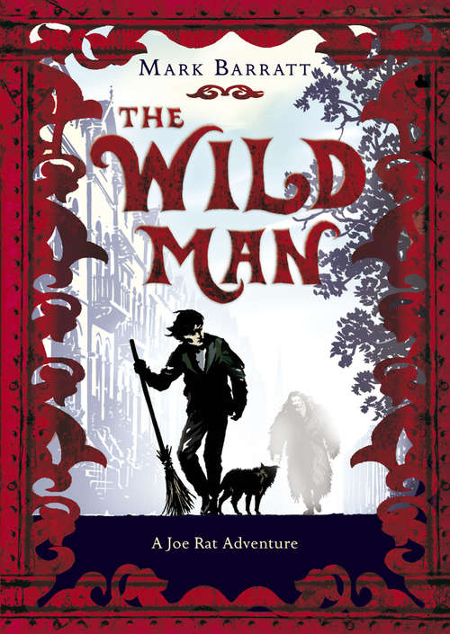 Book cover of The Wild Man (Joe Rat Adventures #2)