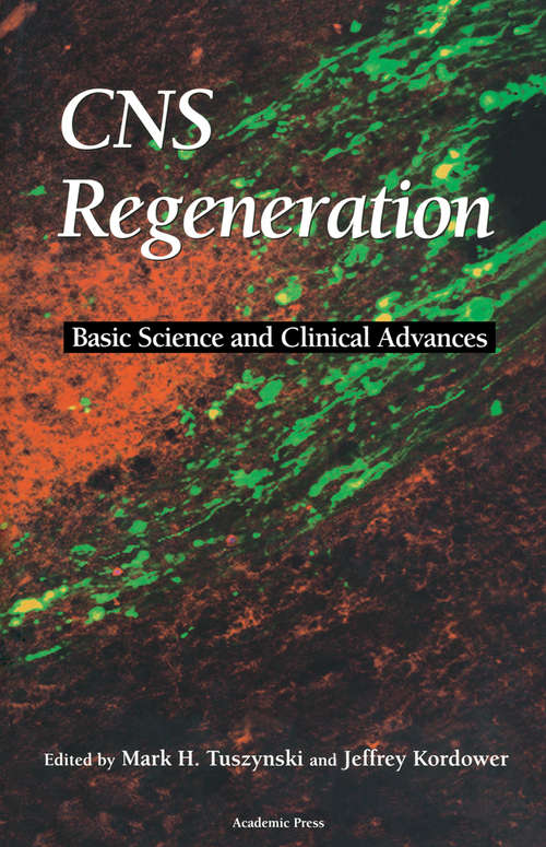 Book cover of CNS Regeneration: Basic Science and Clinical Advances