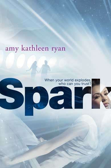 Book cover of Spark: A Sky Chasers Novel (Sky Chasers #2)