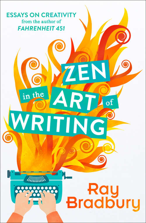 Book cover of Zen in the Art of Writing: Essays On Creativity (ePub edition)