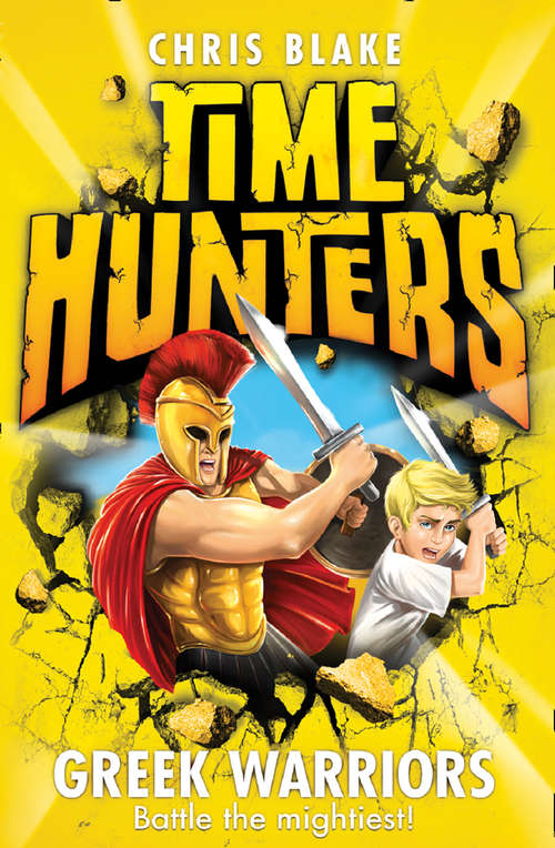 Book cover of Greek Warriors (ePub edition) (Time Hunters #4)